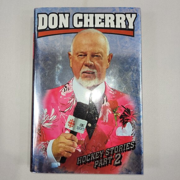 Don Cherry Hockey Stories Part 2 2010 Hardcover Book First Edition - Picture 1 of 1